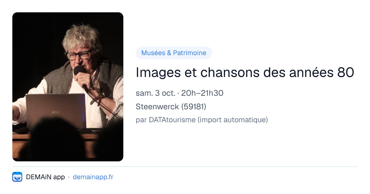 Images et chansons des années 80 — Steenwerck