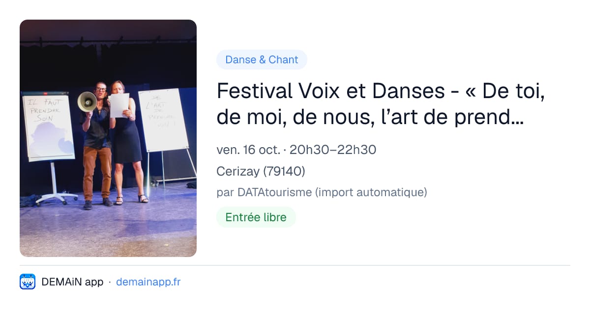 Festival Voix et Danses - « De toi, de moi, de nous, l’art de prendre soin » - Cie du Désordre — Cerizay
