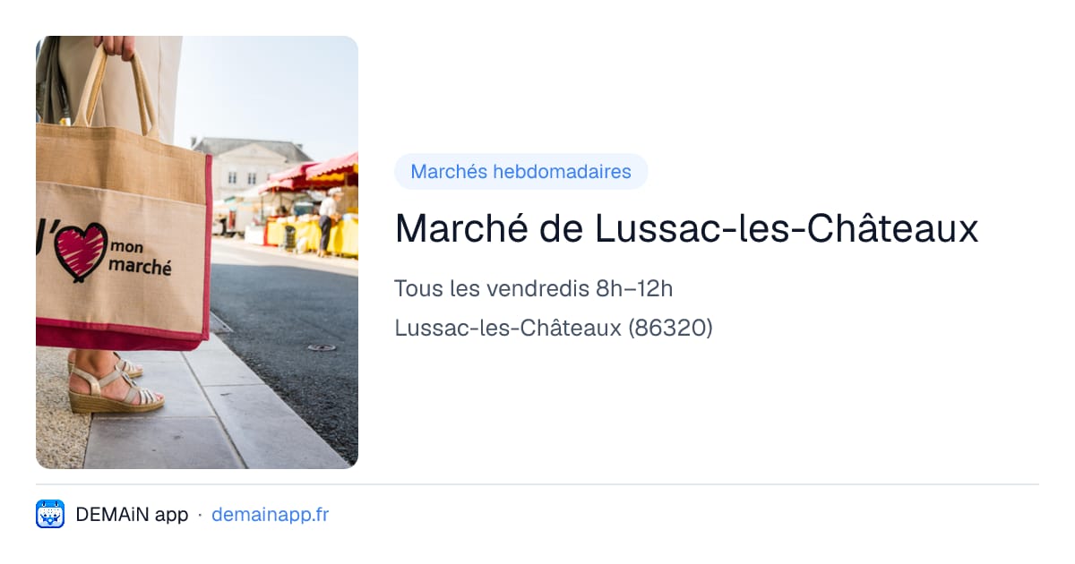 Marché de Lussac-les-Châteaux — Lussac-les-Châteaux