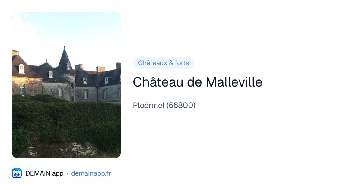 Château de Malleville — Ploërmel