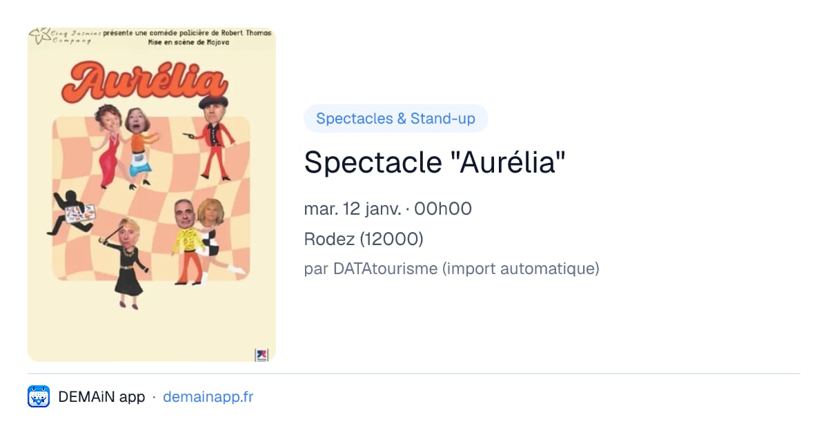 Spectacle "Aurélia" — Rodez