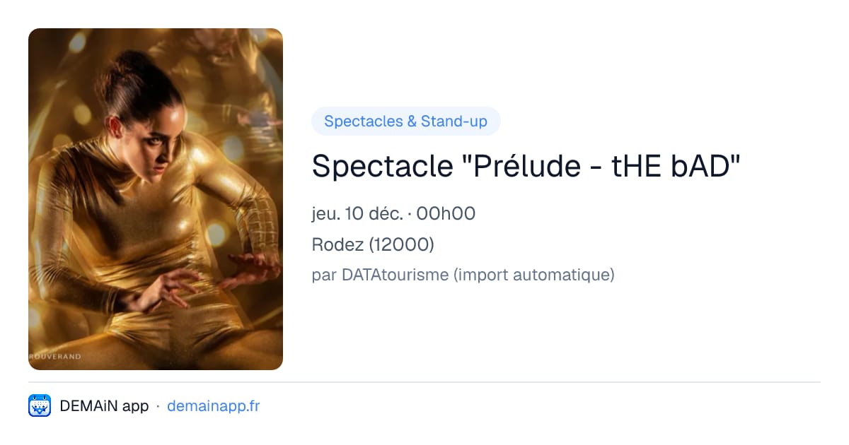 Spectacle "Prélude - tHE bAD" — Rodez