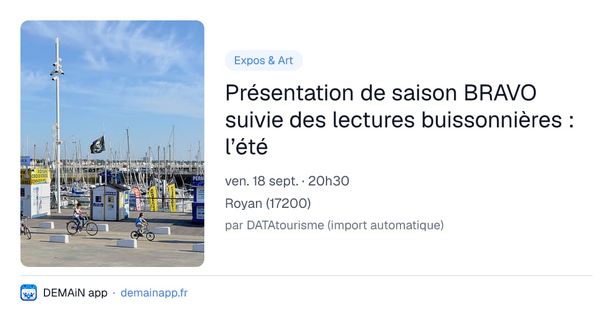 Présentation de saison BRAVO suivie des lectures buissonnières : l’été — Royan