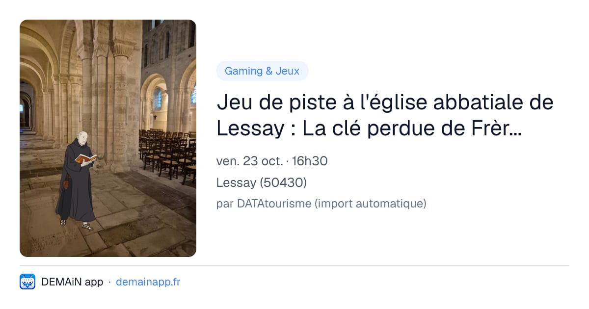 Jeu de piste à l'église abbatiale de Lessay : La clé perdue de Frère Blaise — Lessay