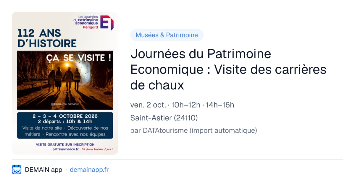 Journées du Patrimoine Economique : Visite des carrières de chaux — Saint-Astier
