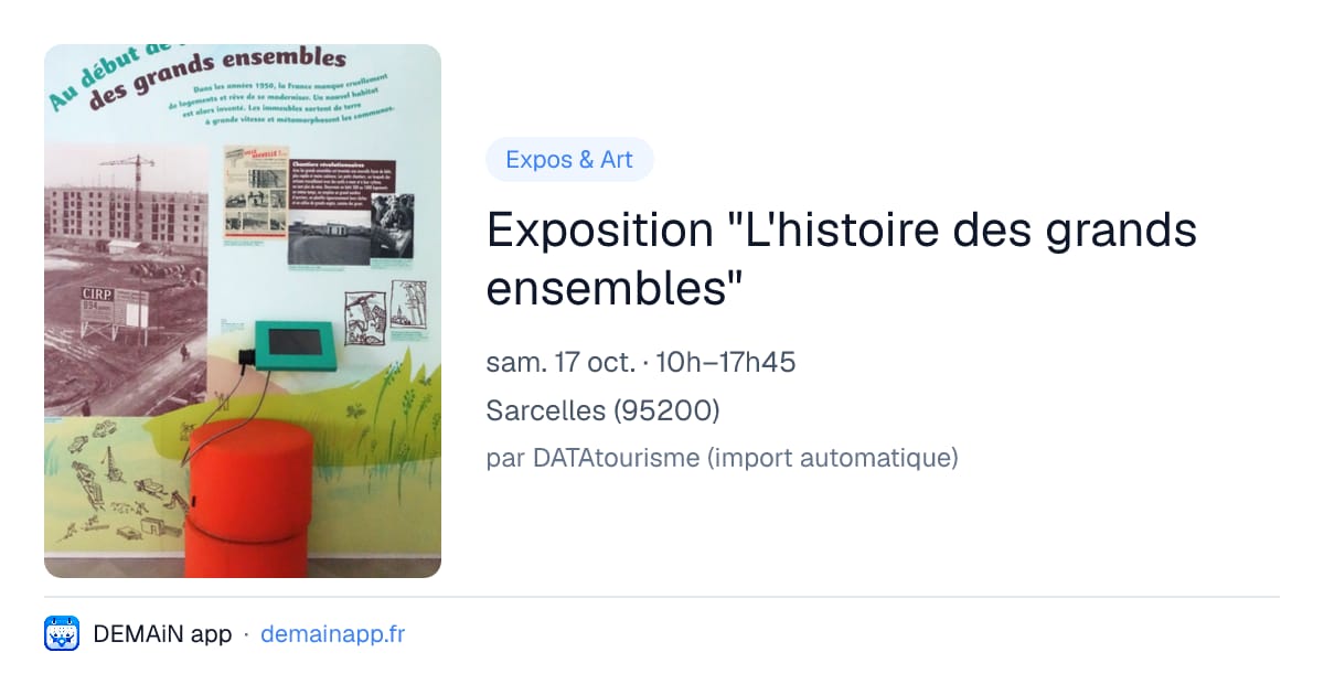 Exposition "L'histoire des grands ensembles" — Sarcelles