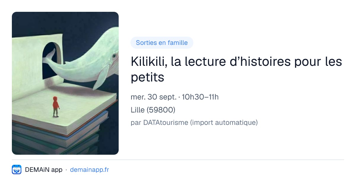 Kilikili, la lecture d’histoires pour les petits — Lille