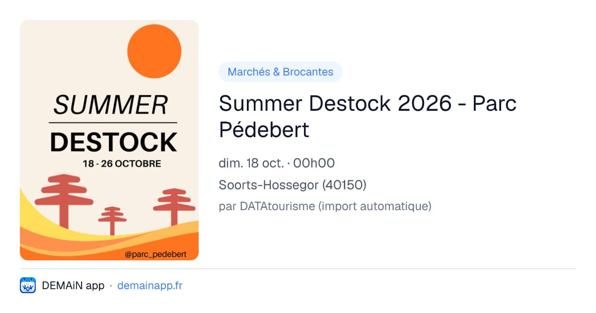 Summer Destock 2026 - Parc Pédebert — Soorts-Hossegor