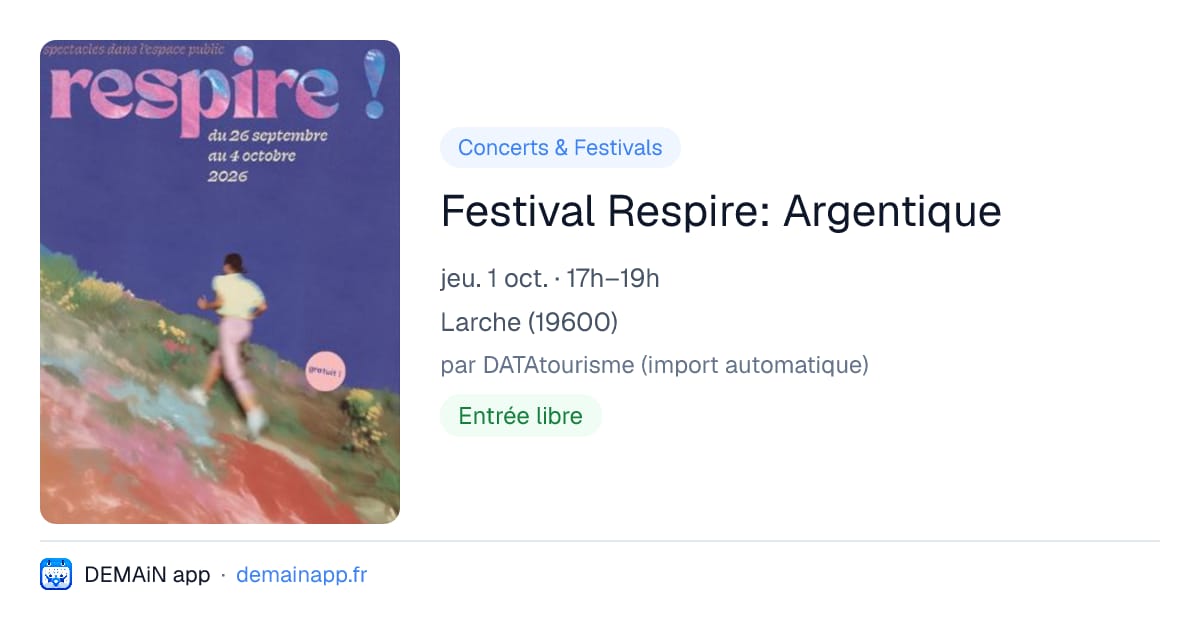 Festival Respire: Argentique — Larche