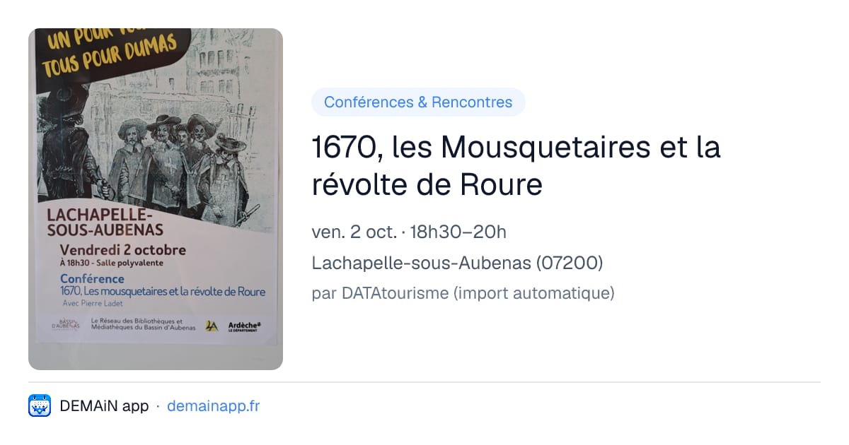 1670, les Mousquetaires et la révolte de Roure — Lachapelle-sous-Aubenas