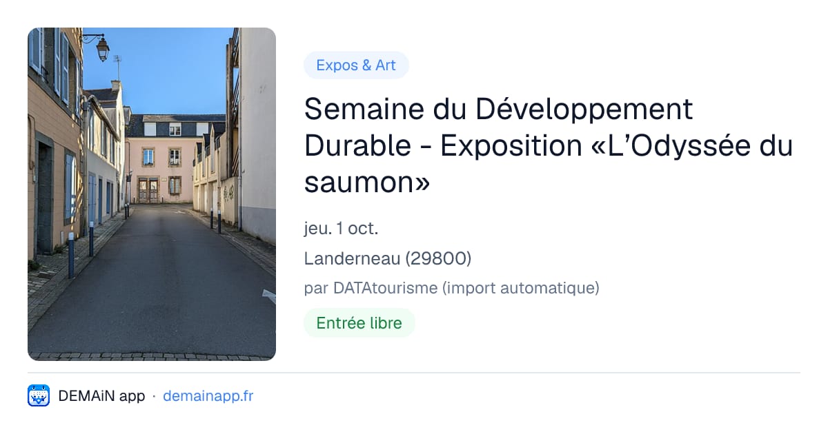 Semaine du Développement Durable - Exposition «L’Odyssée du saumon» — Landerneau