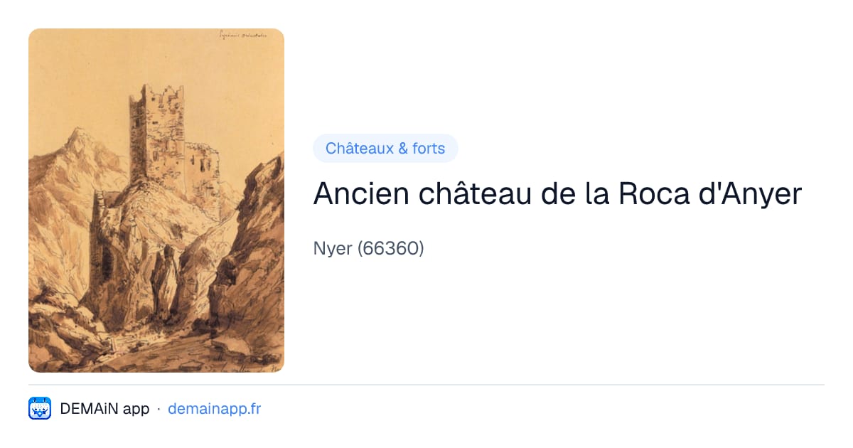 Ancien château de la Roca d'Anyer — Nyer