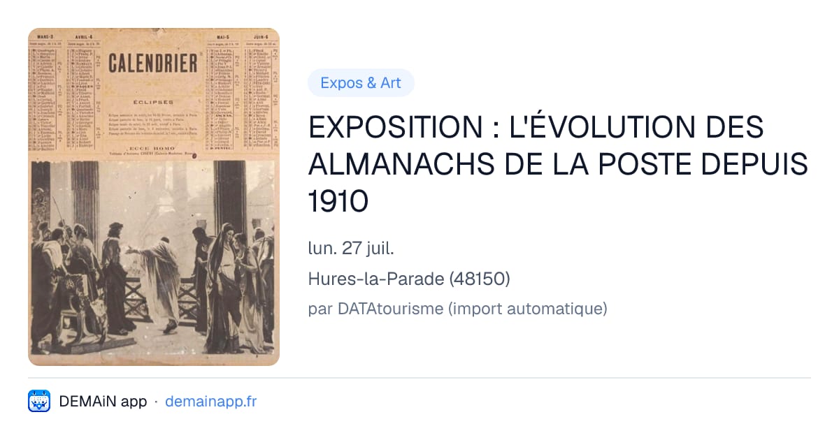 EXPOSITION : L'ÉVOLUTION DES ALMANACHS DE LA POSTE DEPUIS 1910 — Hures-la-Parade