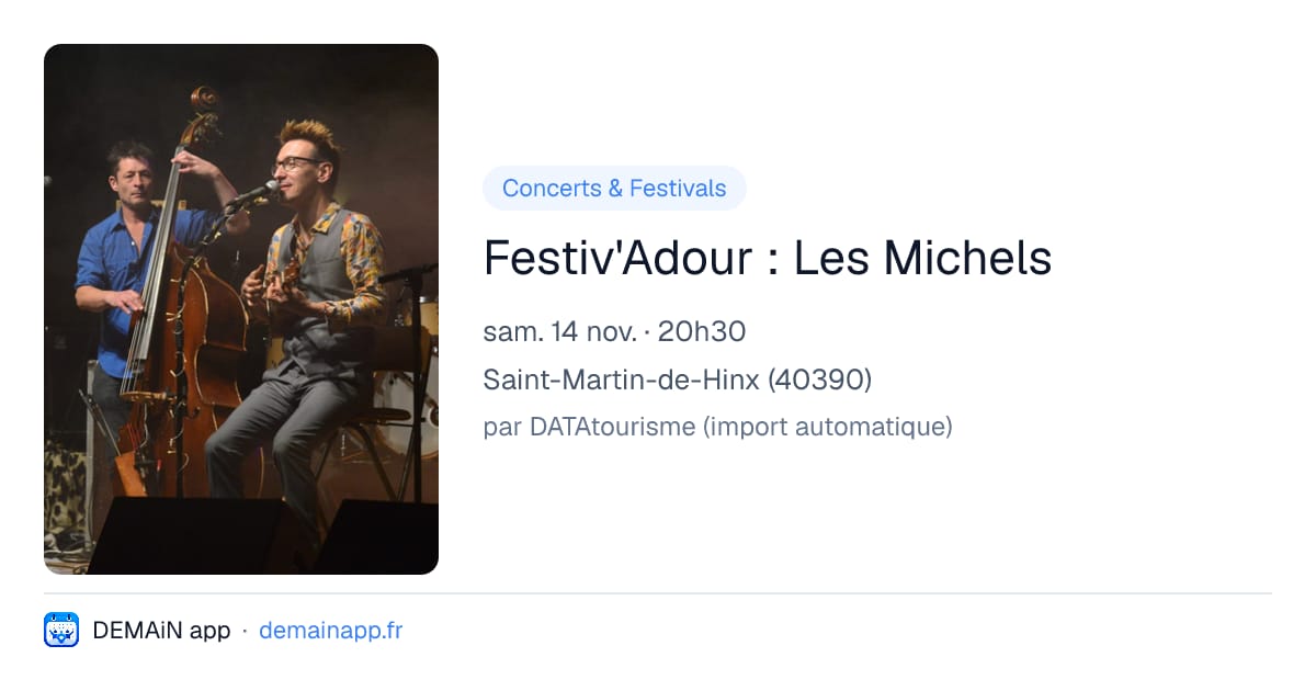 Festiv'Adour : Les Michels — Saint-Martin-de-Hinx