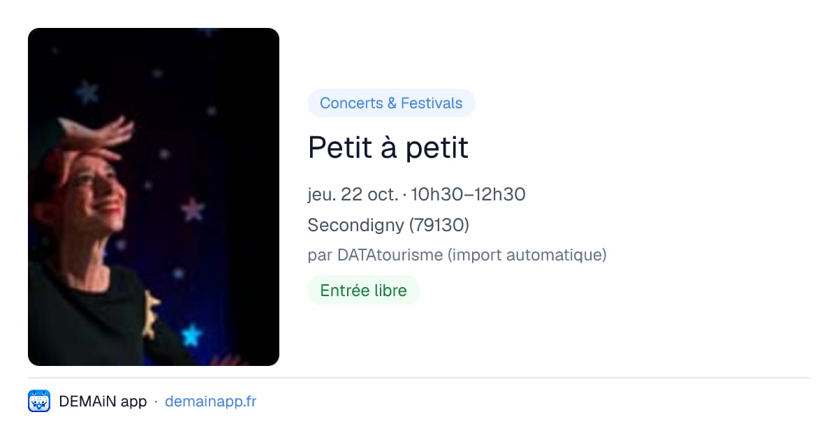Petit à petit — Secondigny