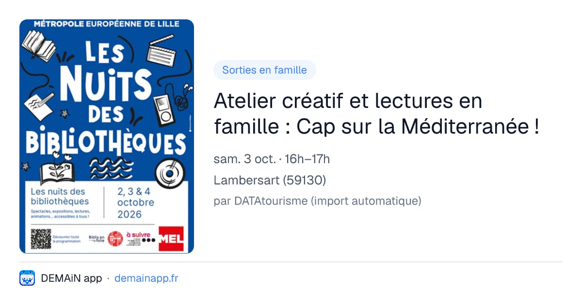 Atelier créatif et lectures en famille : Cap sur la Méditerranée ! — Lambersart