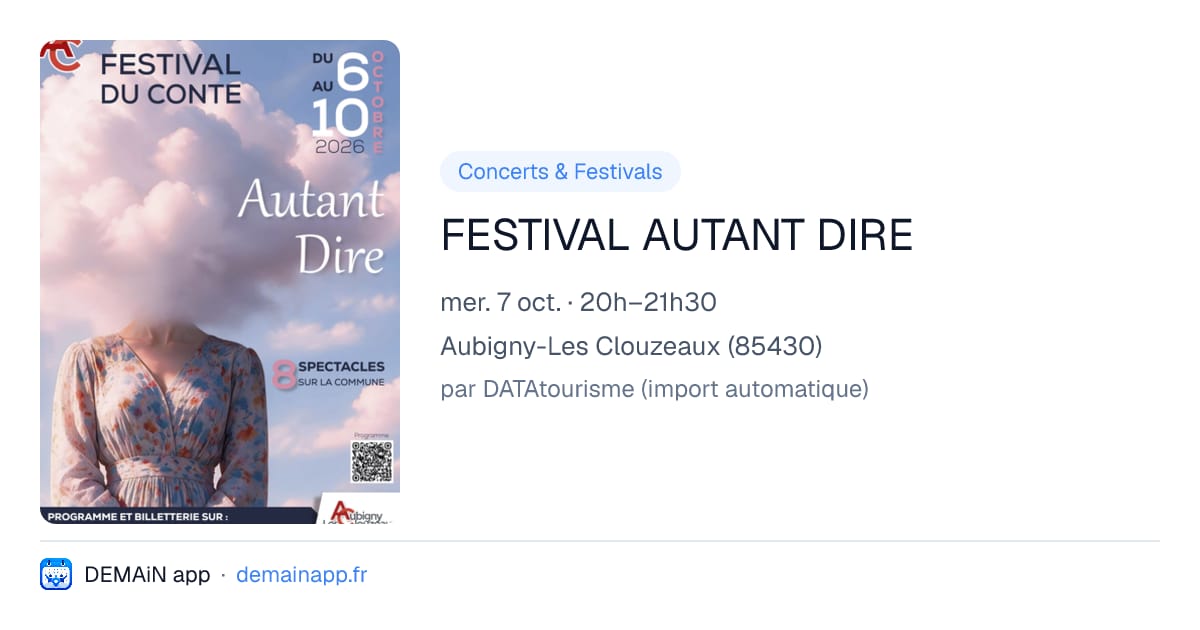 FESTIVAL AUTANT DIRE — Aubigny-Les Clouzeaux