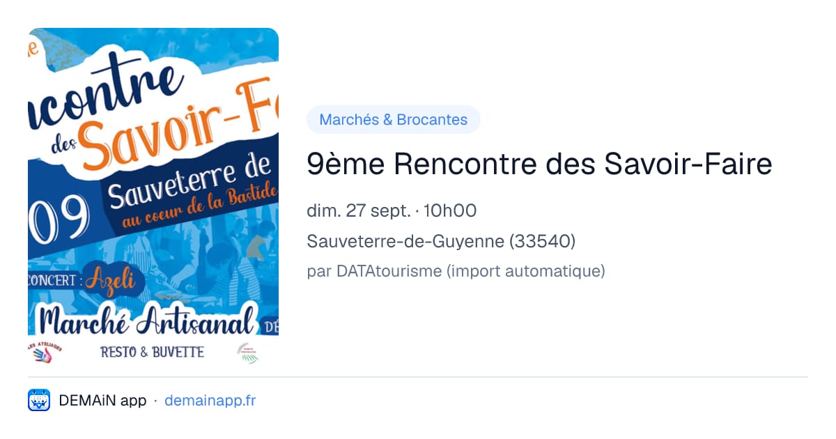 9ème Rencontre des Savoir-Faire — Sauveterre-de-Guyenne
