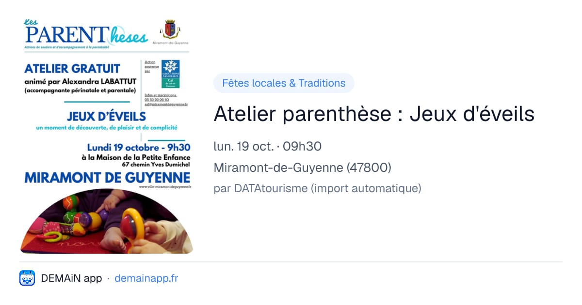 Atelier parenthèse : Jeux d'éveils — Miramont-de-Guyenne
