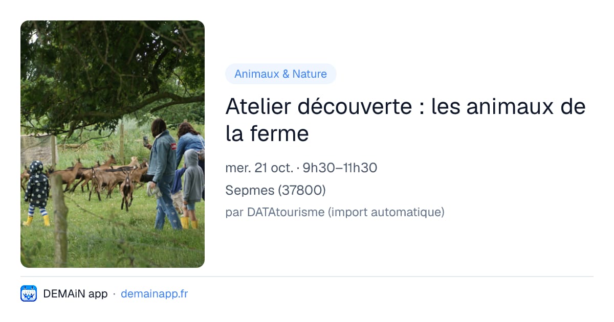 Atelier découverte : les animaux de la ferme — Sepmes