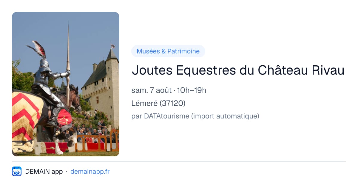 Joutes Equestres du Château Rivau — Lémeré