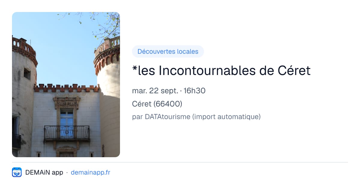 *les Incontournables de Céret — Céret