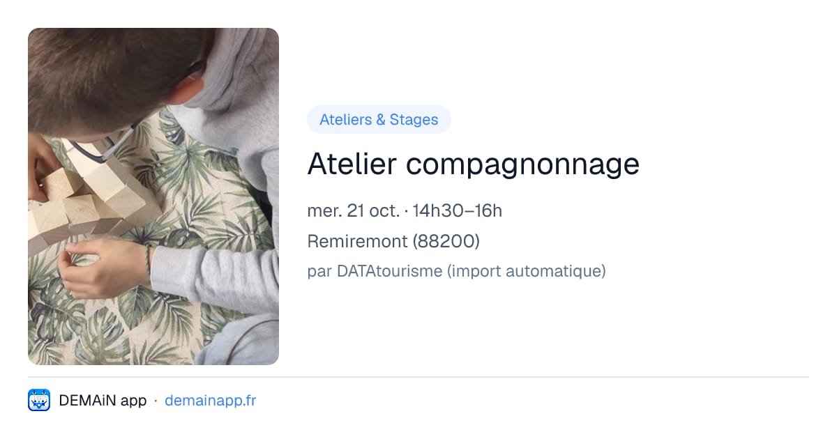Atelier compagnonnage — Remiremont