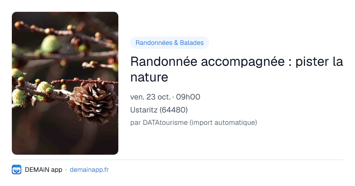 Randonnée accompagnée : pister la nature — Ustaritz