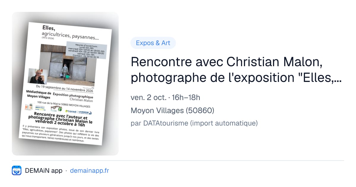 Rencontre avec Christian Malon, photographe de l'exposition "Elles, agricultrices, paysannes" — Moyon Villages