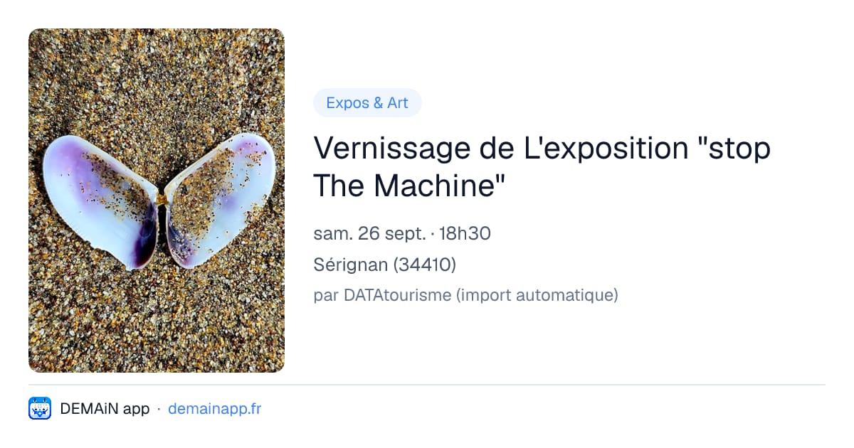 Vernissage de L'exposition "stop The Machine" — Sérignan