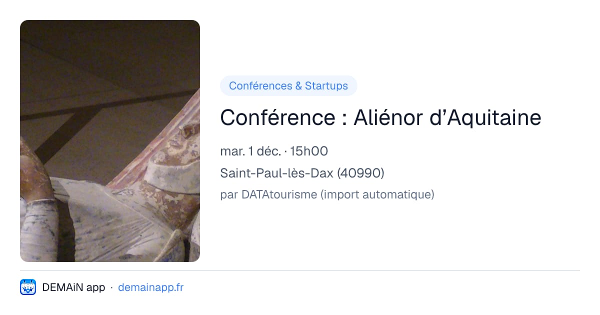 Conférence : Aliénor d’Aquitaine — Saint-Paul-lès-Dax