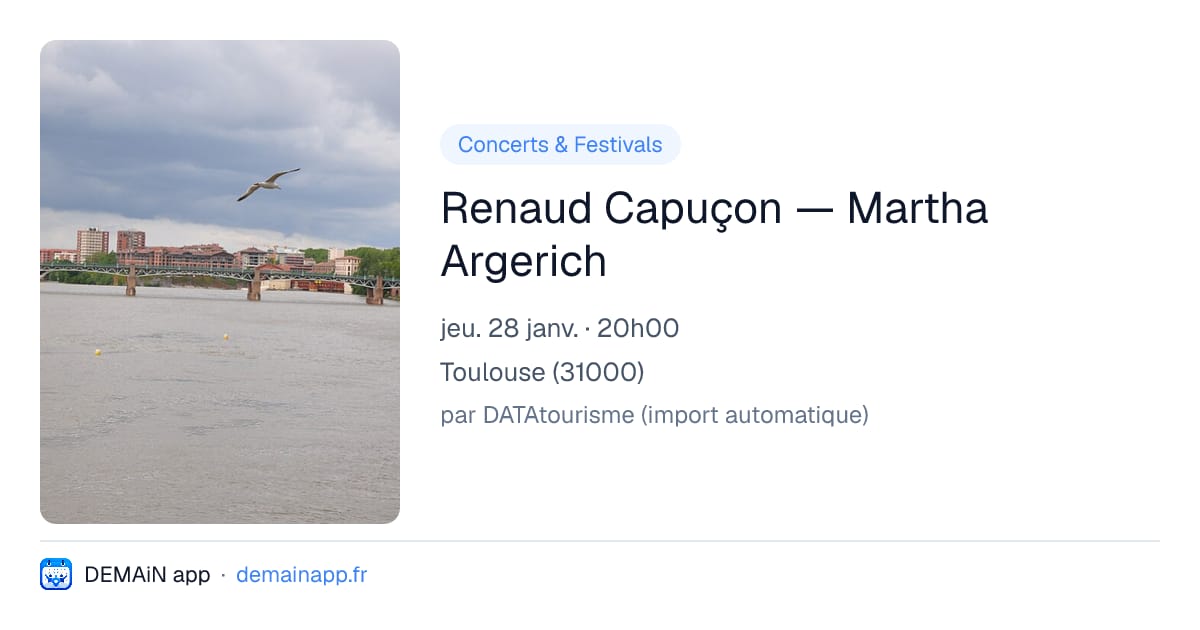 Renaud Capuçon — Martha Argerich — Toulouse