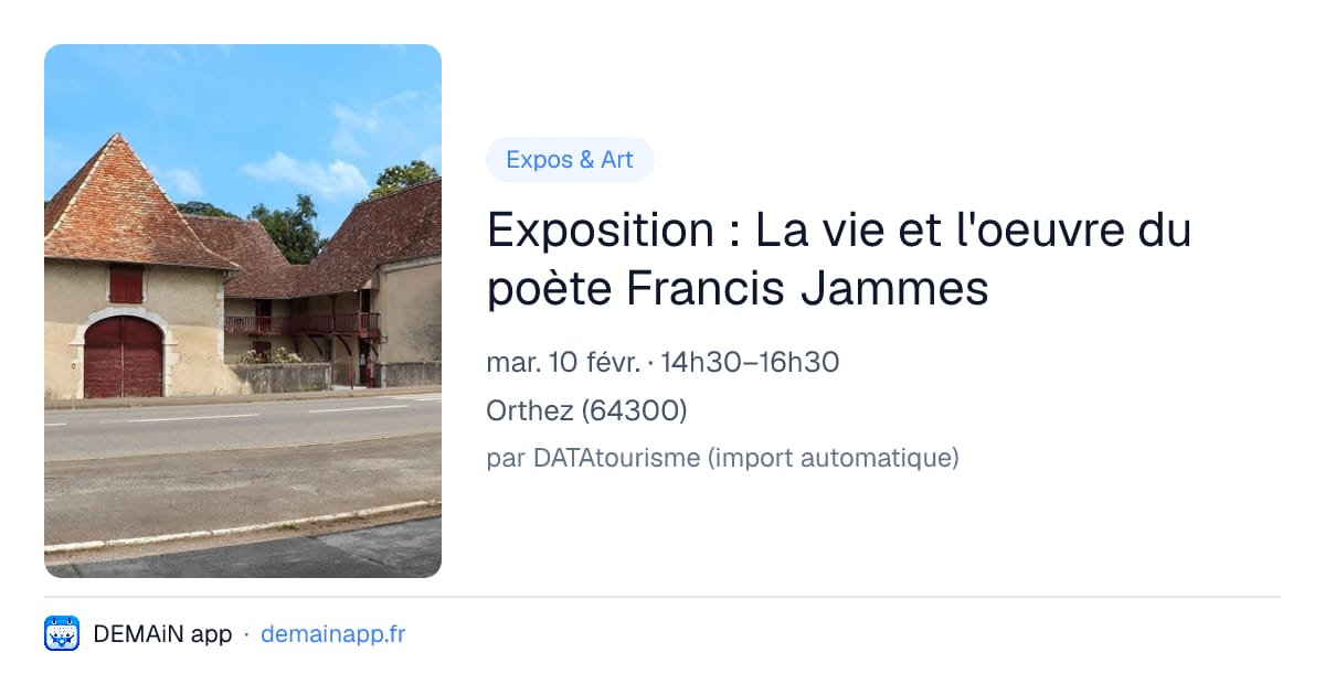 Exposition : La vie et l'oeuvre du poète Francis Jammes — Orthez