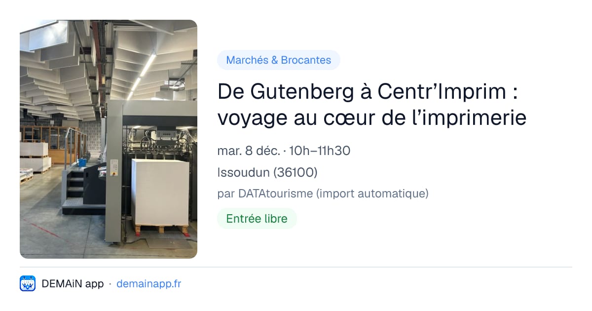 De Gutenberg à Centr’Imprim : voyage au cœur de l’imprimerie — Issoudun