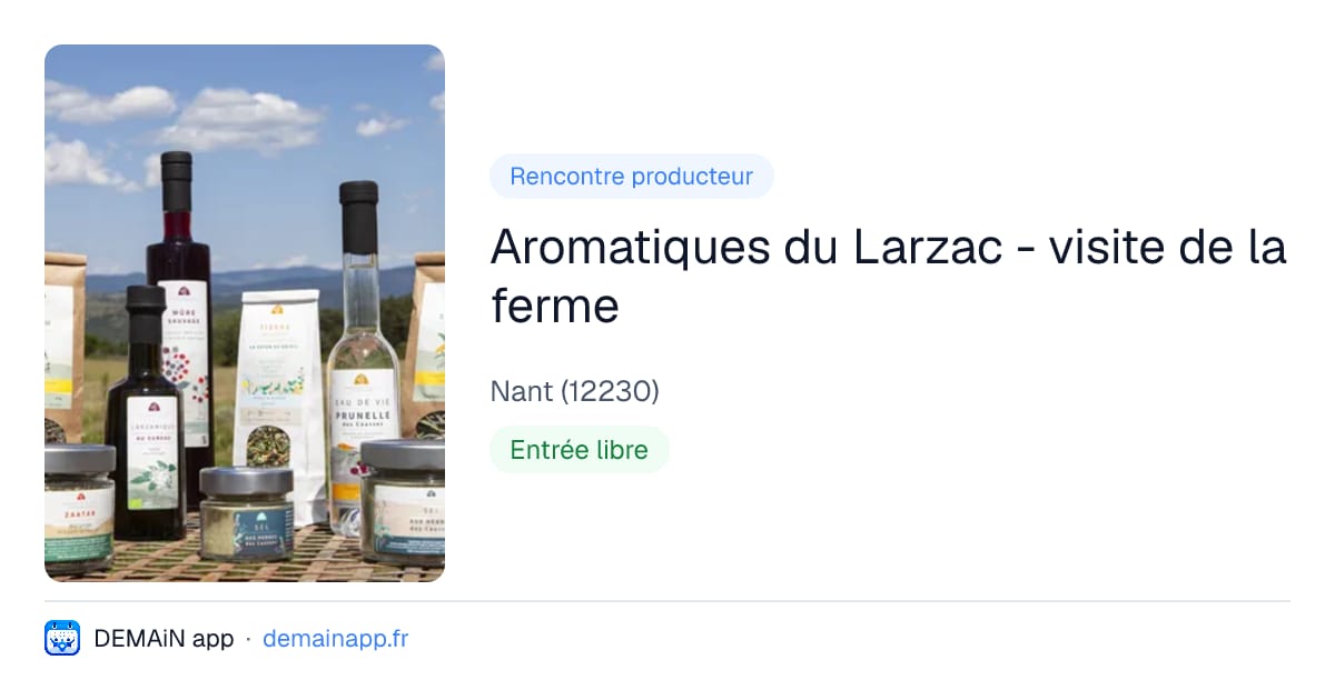 Aromatiques du Larzac - visite de la ferme — Nant