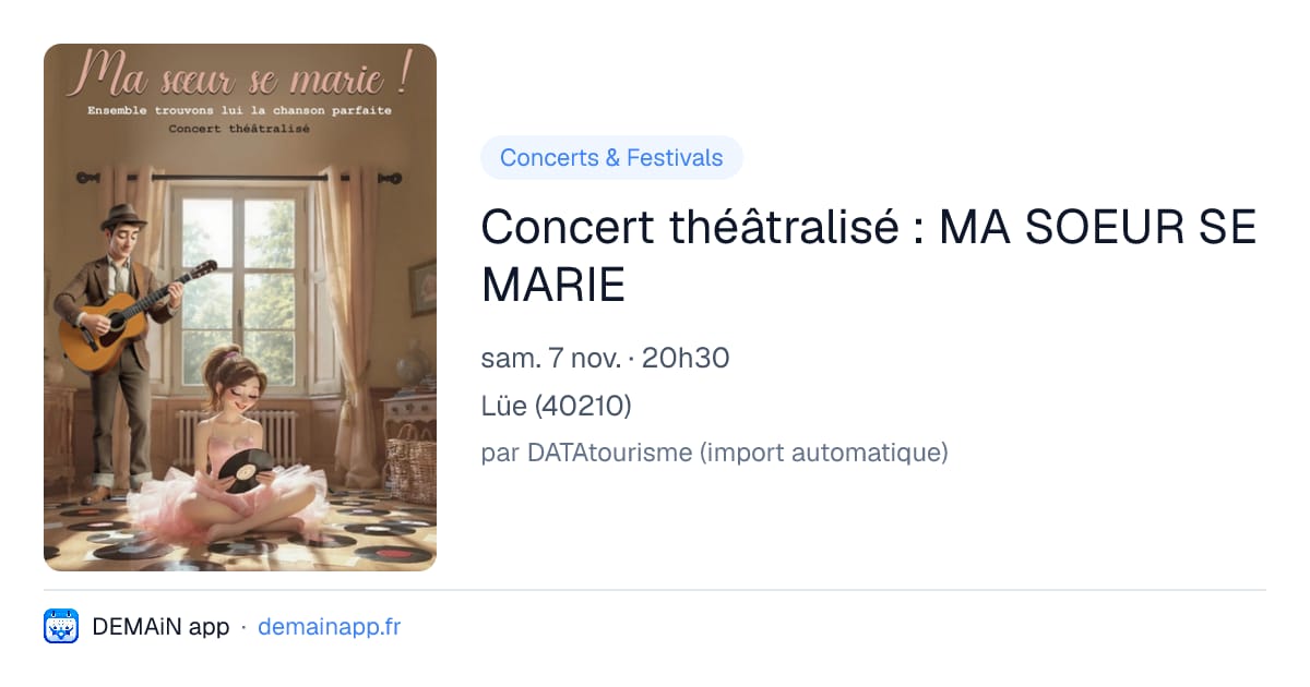 Concert théâtralisé : MA SOEUR SE MARIE — Lüe