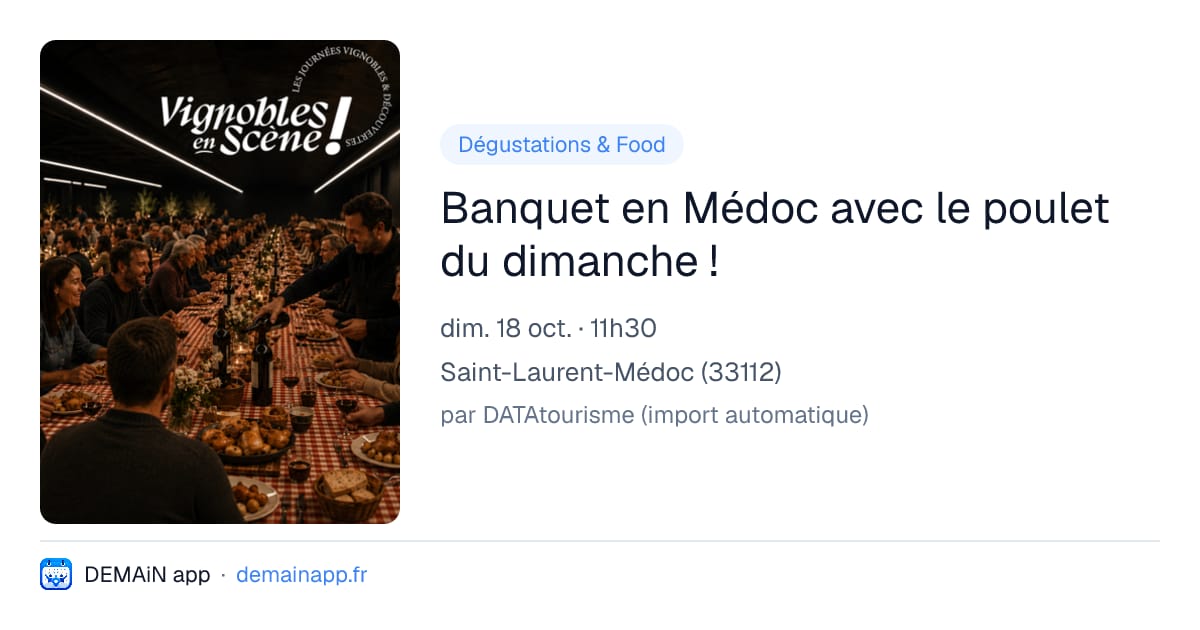 Banquet en Médoc avec le poulet du dimanche ! — Saint-Laurent-Médoc