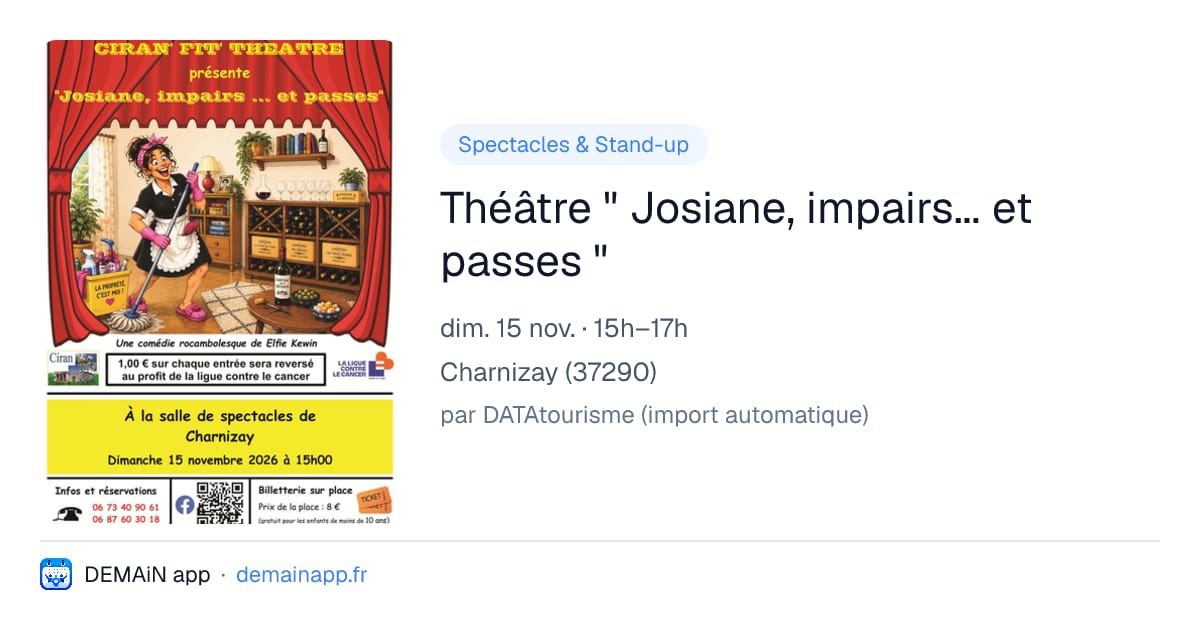 Théâtre " Josiane, impairs... et passes " — Charnizay