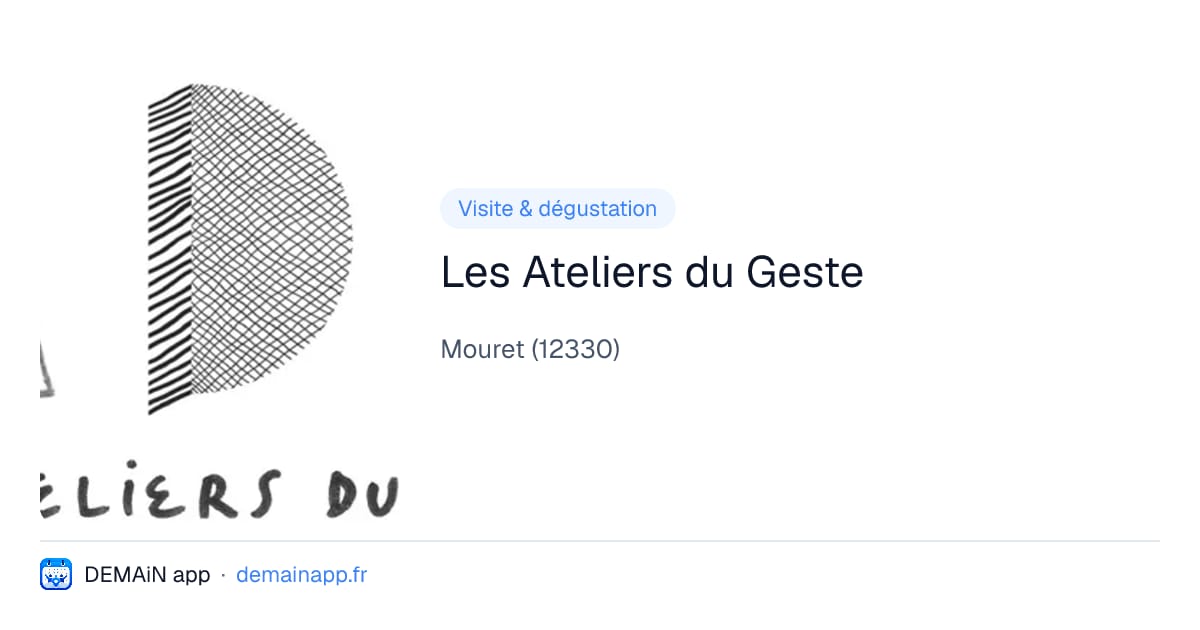 Les Ateliers du Geste — Mouret