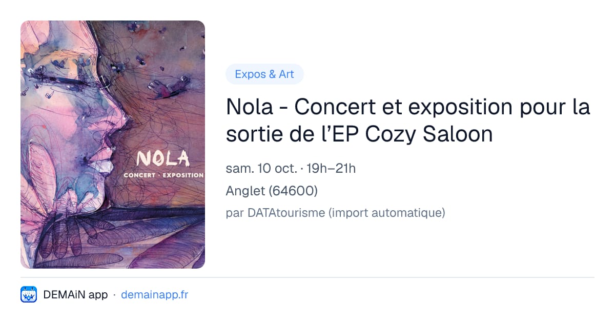 Nola - Concert et exposition pour la sortie de l’EP Cozy Saloon — Anglet