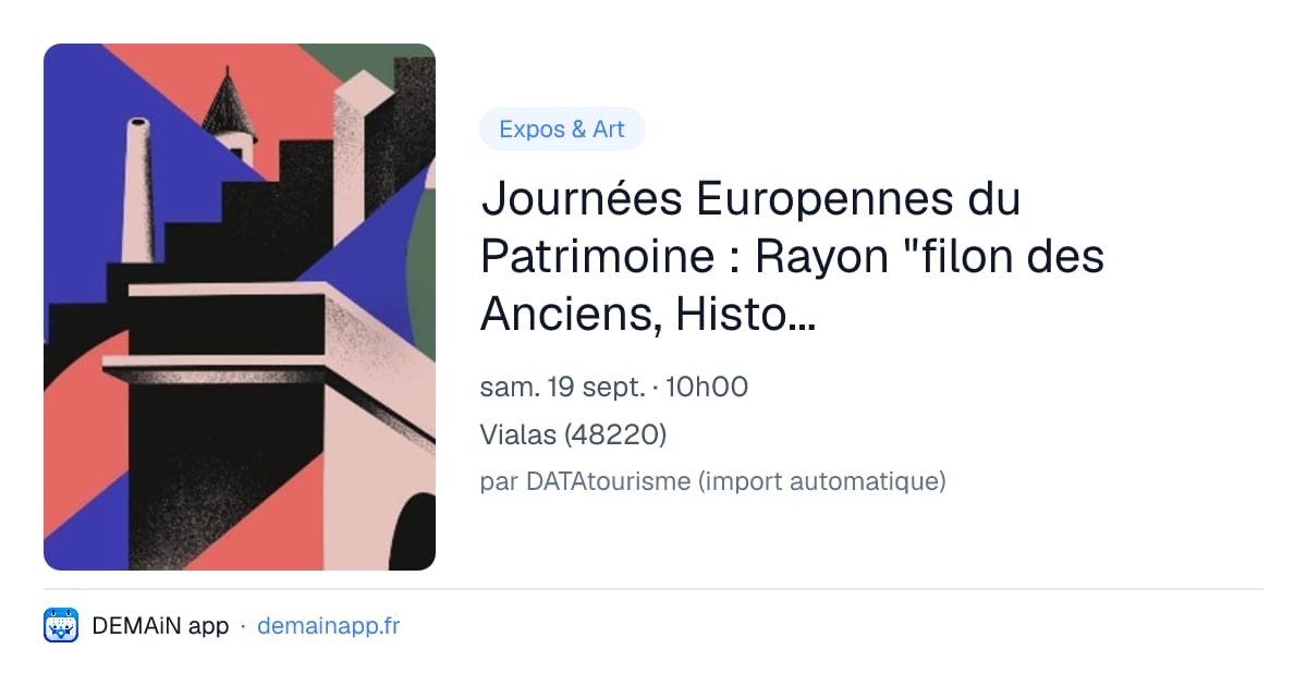 Journées Europennes du Patrimoine : Rayon "filon des Anciens, Histoire Locale" — Vialas