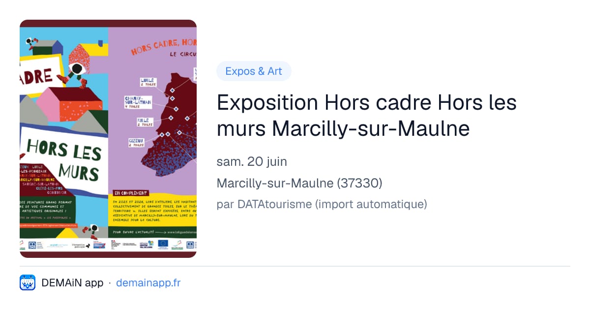 Exposition Hors cadre Hors les murs Marcilly-sur-Maulne — Marcilly-sur-Maulne