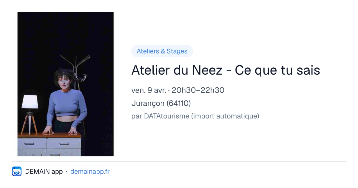 Atelier du Neez - Ce que tu sais — Jurançon