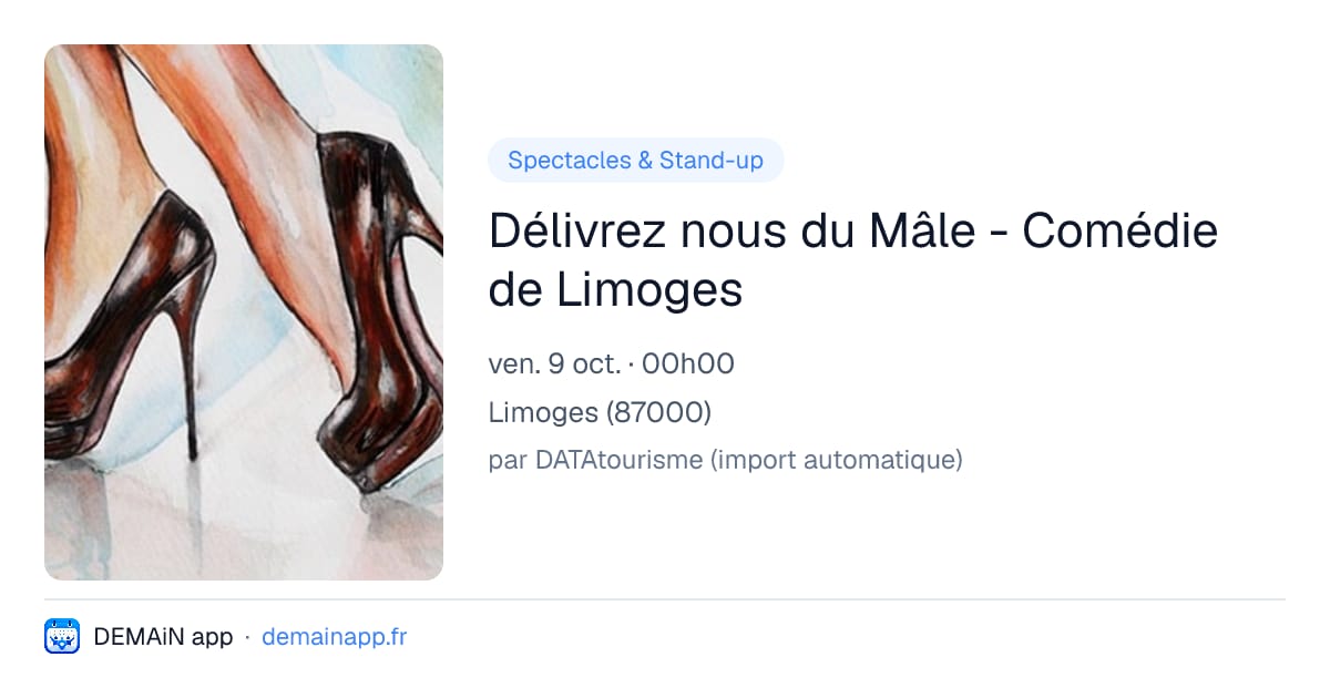 Délivrez nous du Mâle - Comédie de Limoges — Limoges