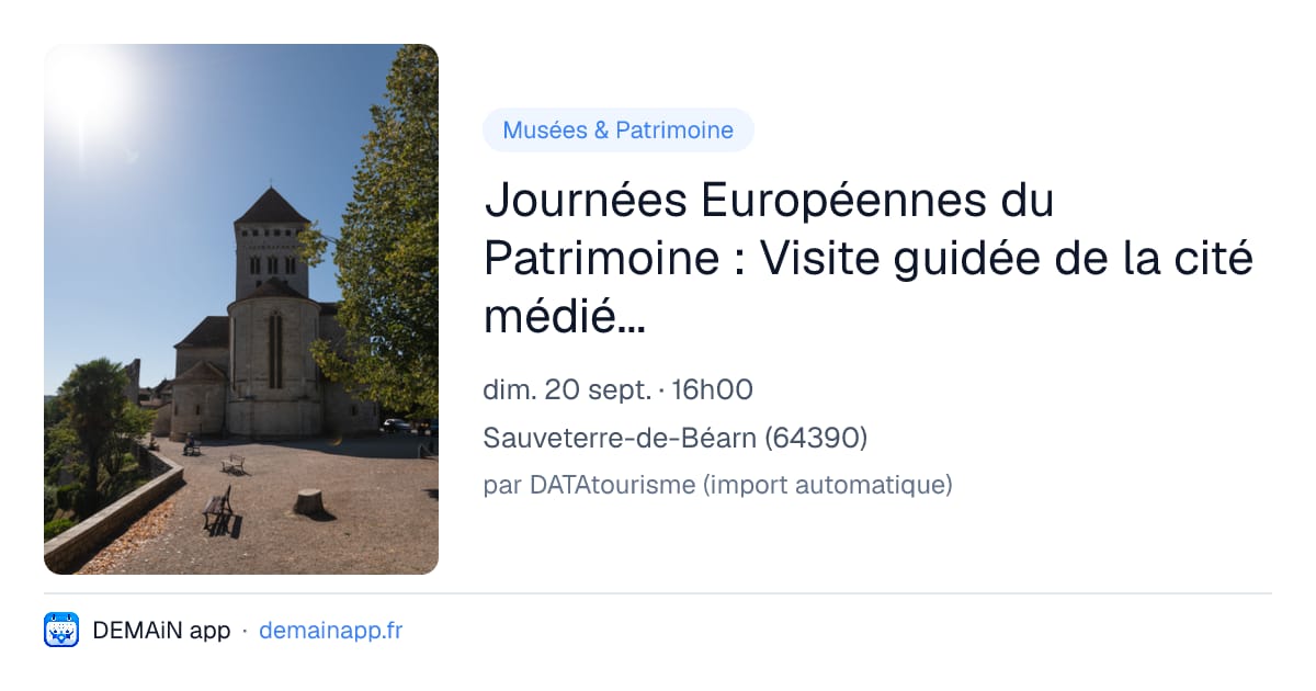 Journées Européennes du Patrimoine : Visite guidée de la cité médiévale — Sauveterre-de-Béarn