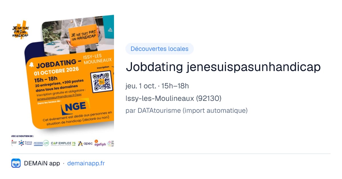 Jobdating jenesuispasunhandicap — Issy-les-Moulineaux