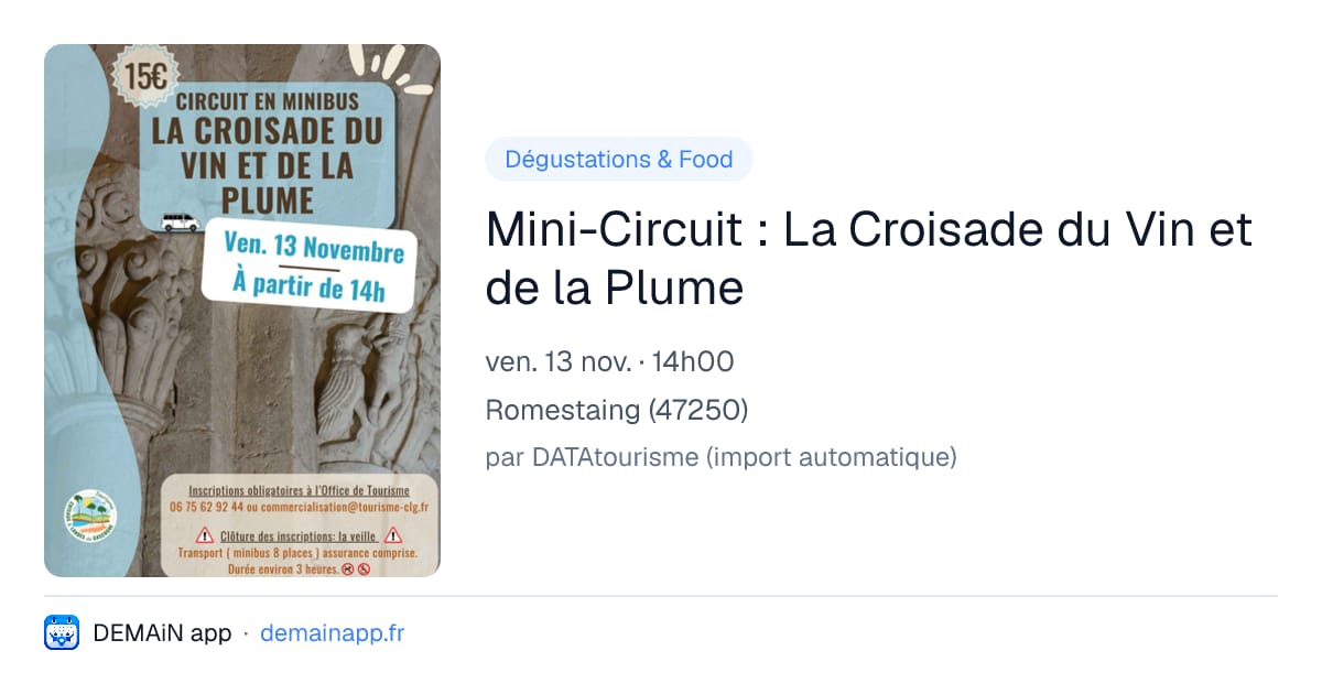 Mini-Circuit : La Croisade du Vin et de la Plume — Romestaing