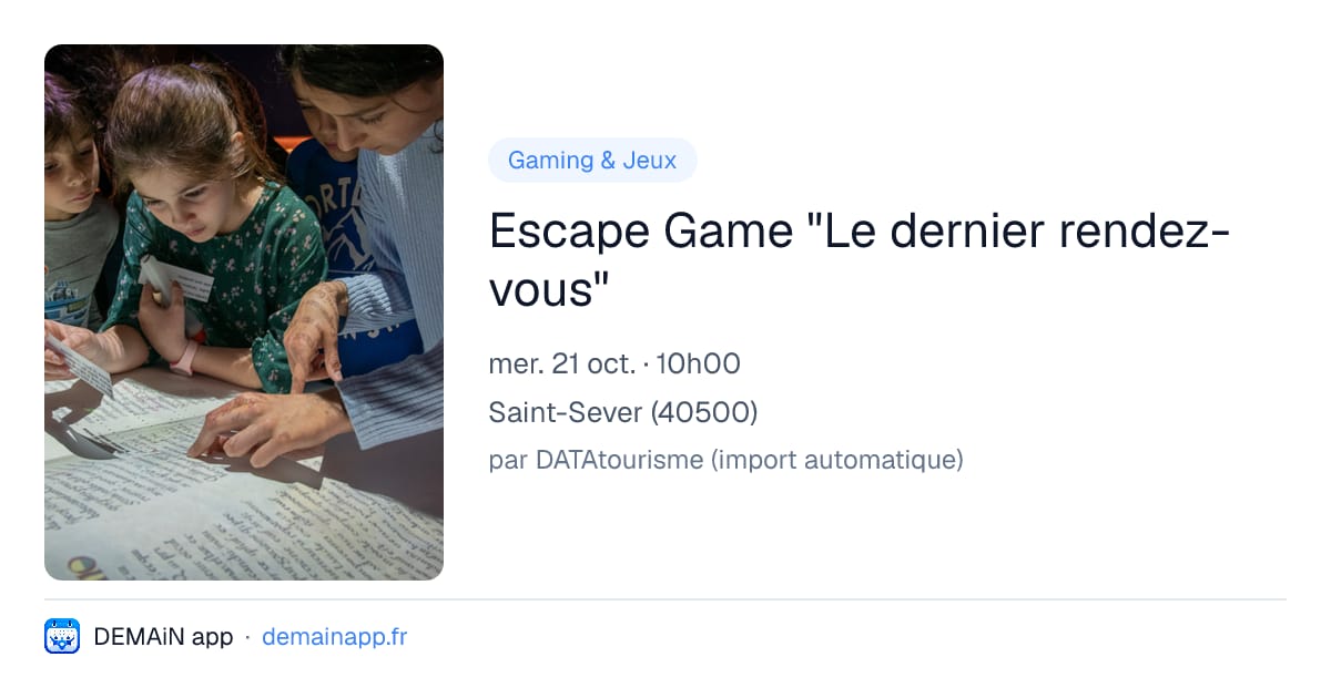 Escape Game "Le dernier rendez-vous" — Saint-Sever