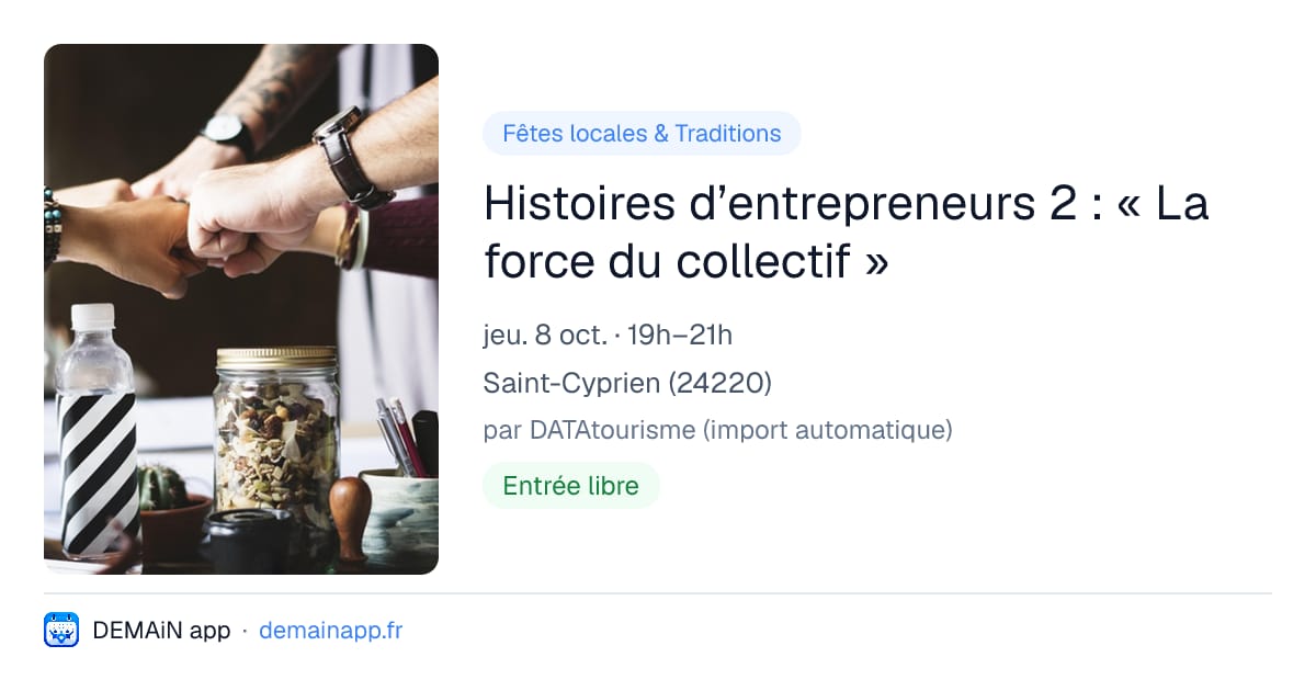 Histoires d’entrepreneurs 2 : « La force du collectif » — Saint-Cyprien
