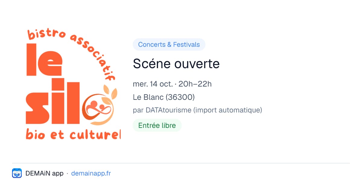 Scéne ouverte — Le Blanc